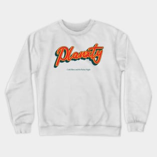 Planxty Crewneck Sweatshirt